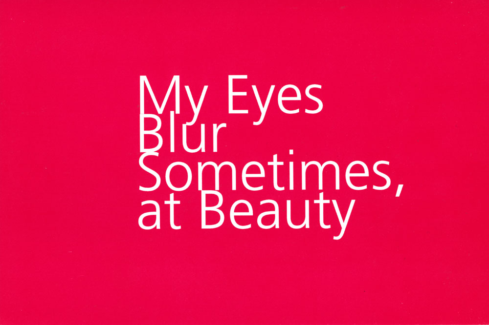 My Eyes Blur Sometimes at Beauty, postcard, pg 1